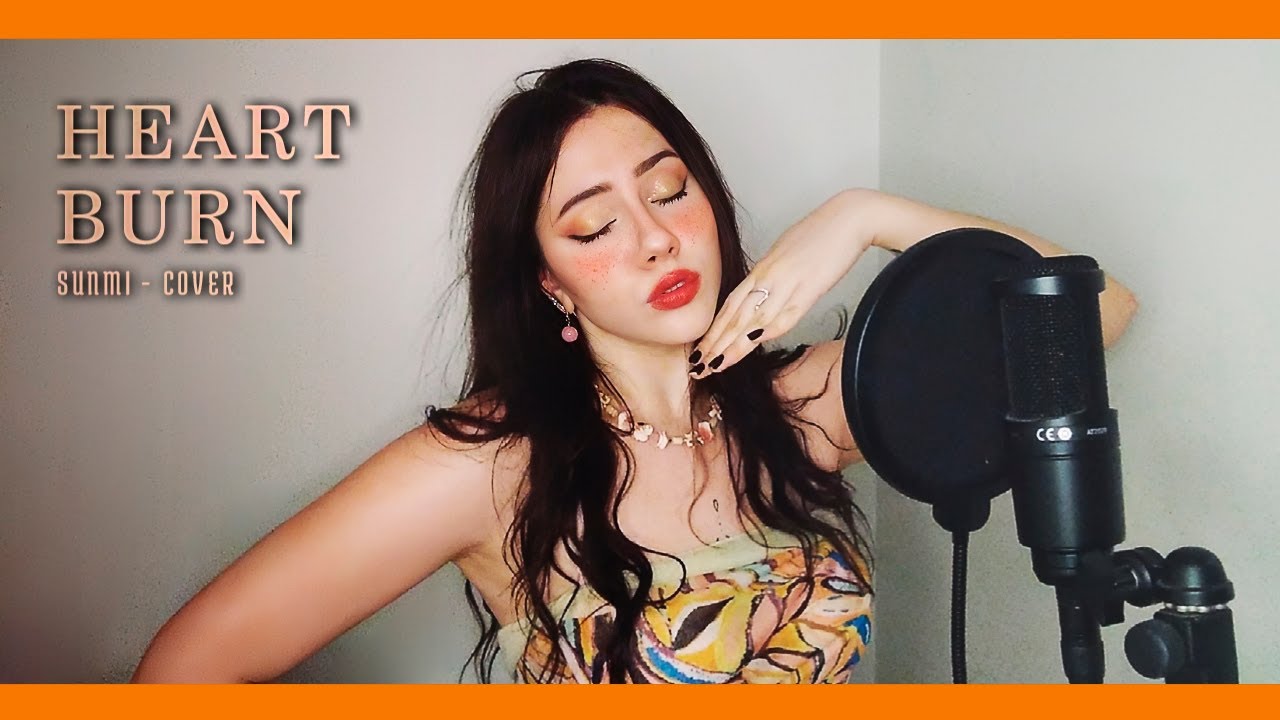 선미 (SUNMI) - ' Heart Burn (열이올라요)' - Cover en Español by Aysel