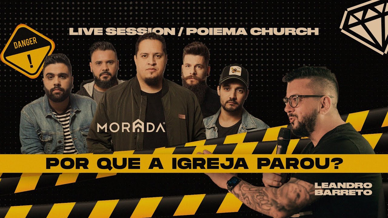 POR QUE A IGREJA PAROU? / DANGER - Leandro Barreto e Morada