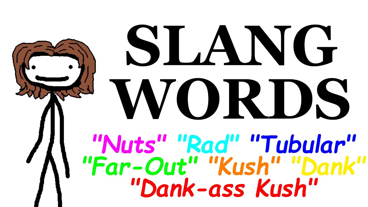 Slang Words that I Don't Understand