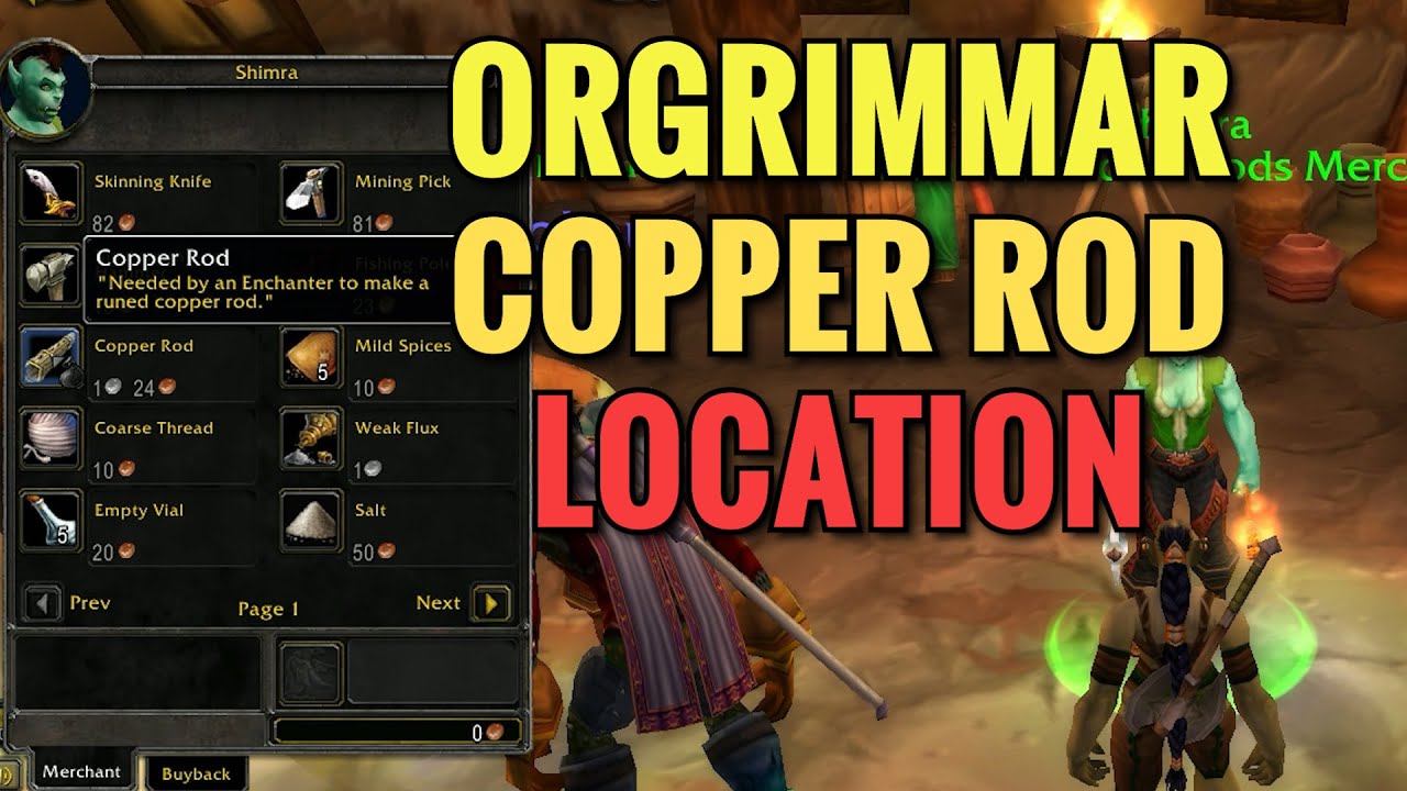 Orgrimmar Where To Buy A Copper Rod - WoW Classic