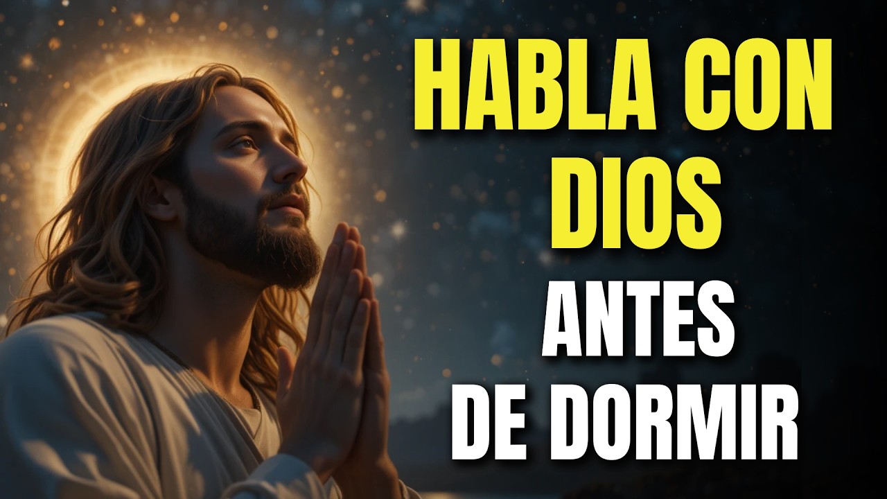 Oración Poderosa de la Noche  para Descansa la Protección de Dios