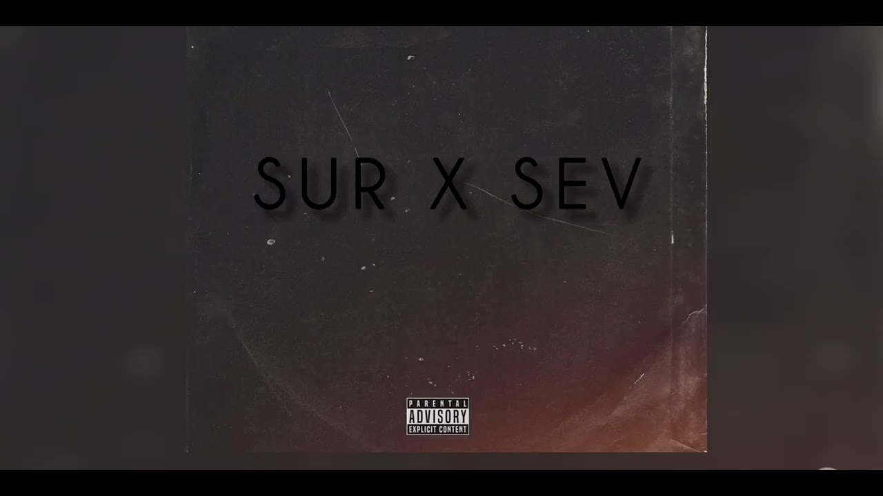 Sur x Sev - Hasaraka 😉