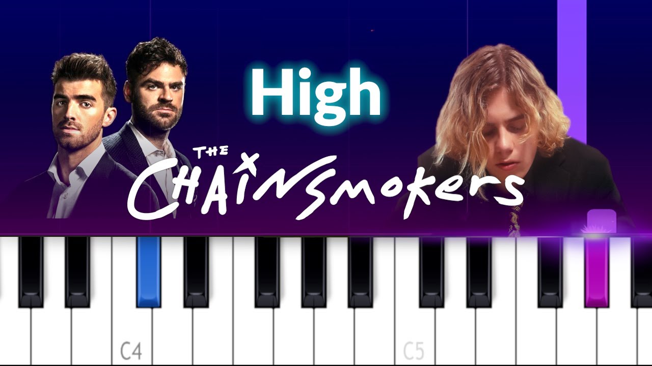 The Chainsmokers Ft The Kid LAROI - HIGH  (Piano Tutorial)