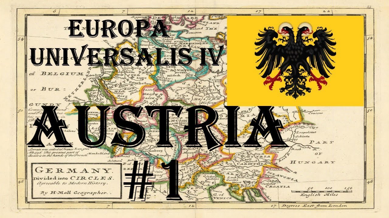 Europa Universalis 4 - Golden Century: Austria #1