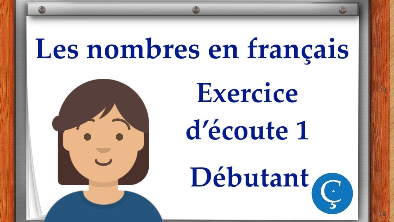 Les nombres en français: exercice d'écoute 1