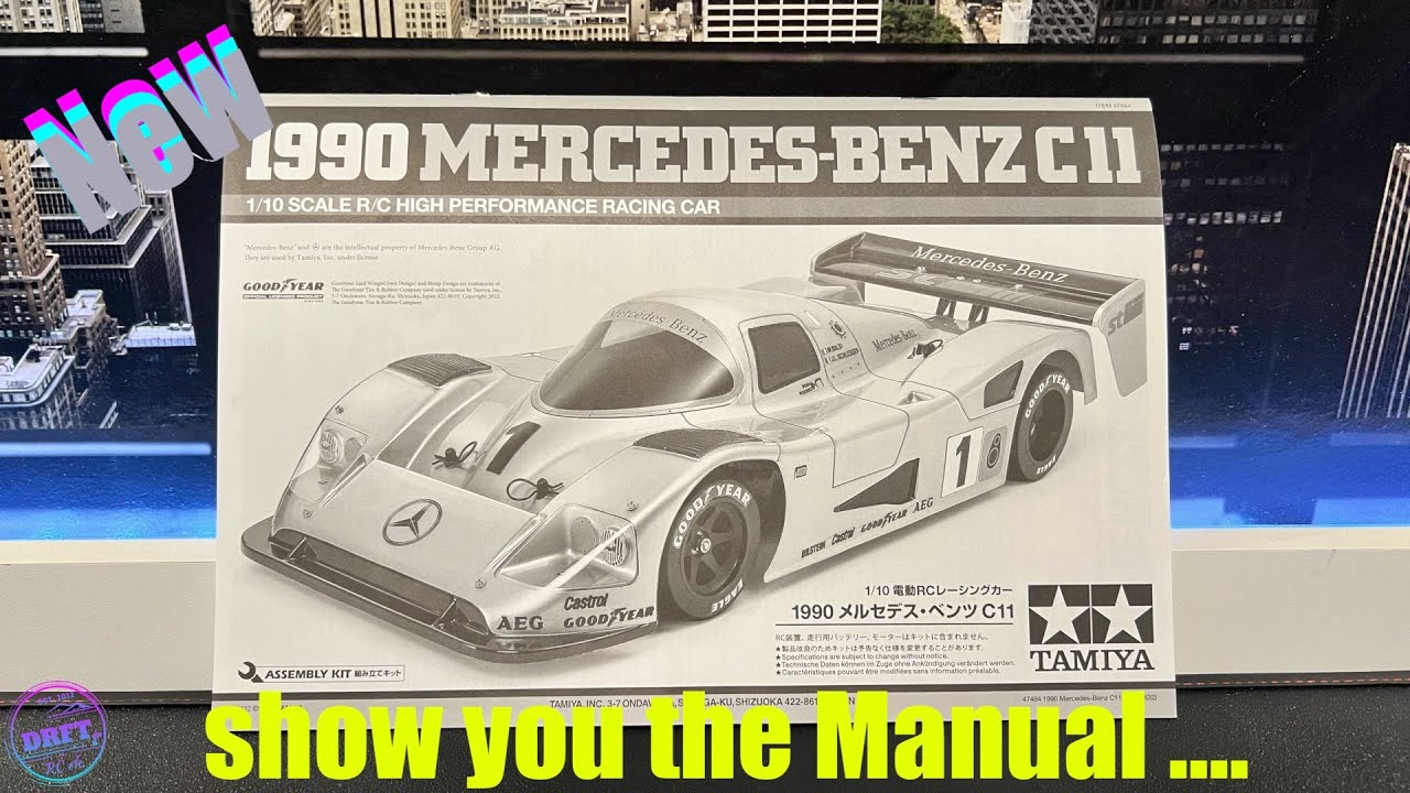 New Tamiya Mercedes Benz C11 - show you the Manual