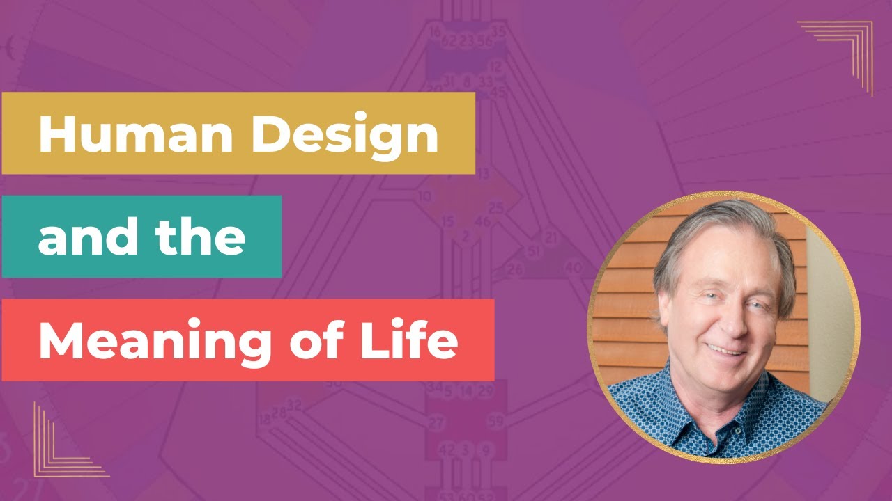 Human Design and the Meaning of Life with Chetan Parkyn