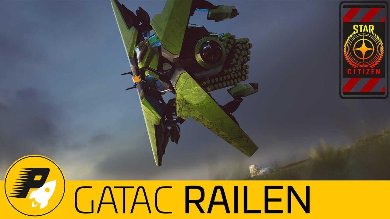 🚀STAR CITIZEN: Gatac Railen 🐢