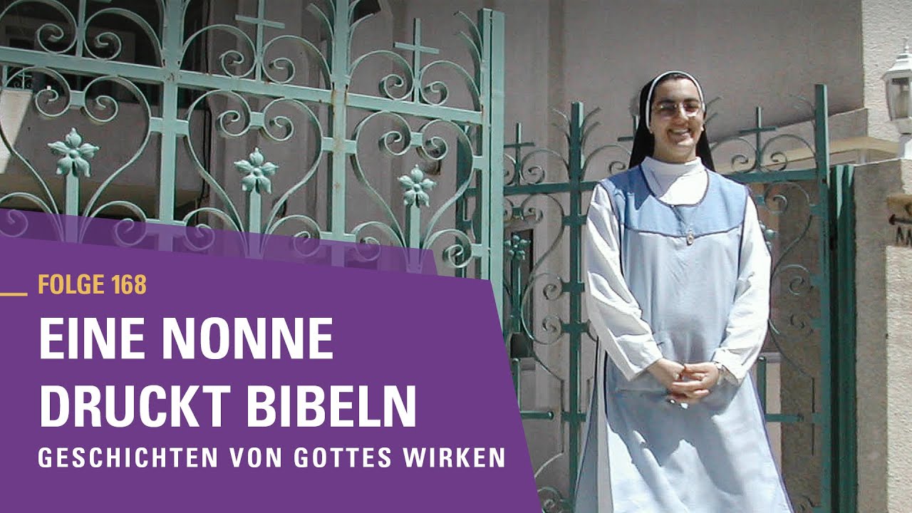 Eine Nonne druckt Bibeln | Geschichten von Gottes Wirken