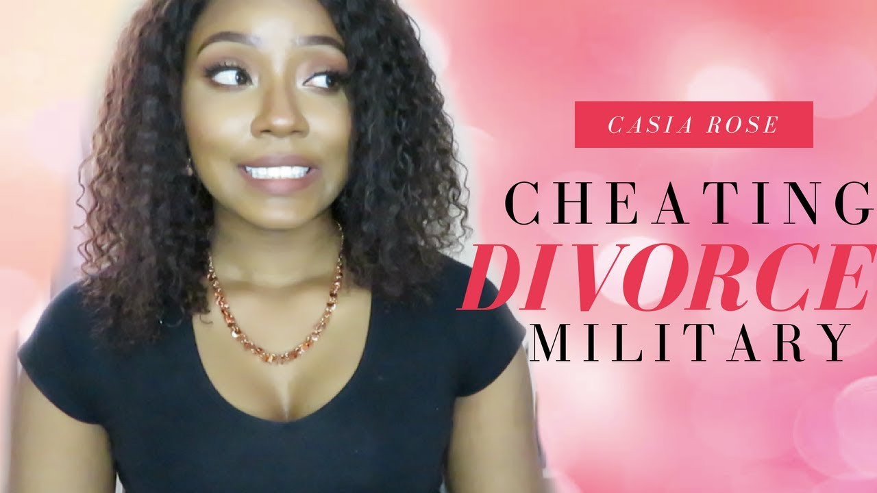Let's Talk INFIDELITY/DIVORCE in Military | Requested!!