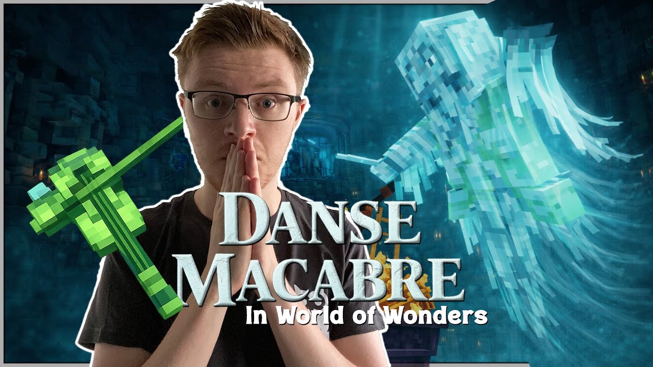 Danse Macabre in World of Wonders