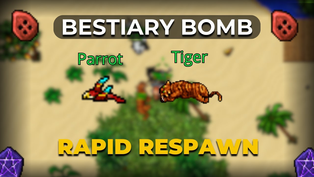 [BESTIARY BOMB] Parrot & Tiger RAPID RESPAWN | TIBIA
