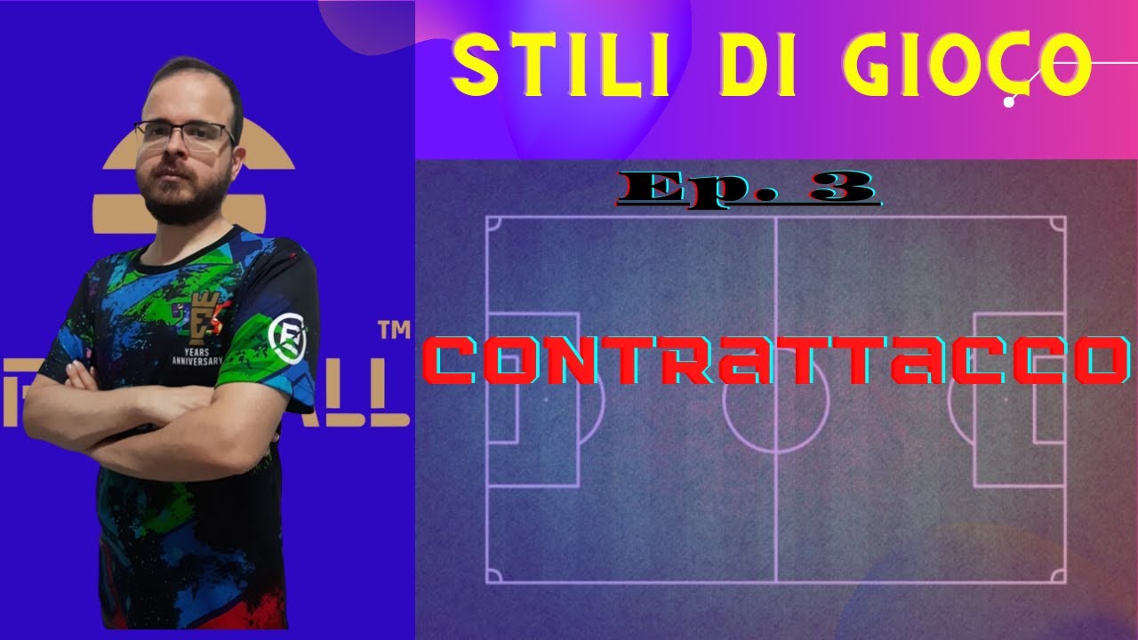eFootball 2022 – Stili di gioco di squadra - EP. 3: CONTRATTACCO