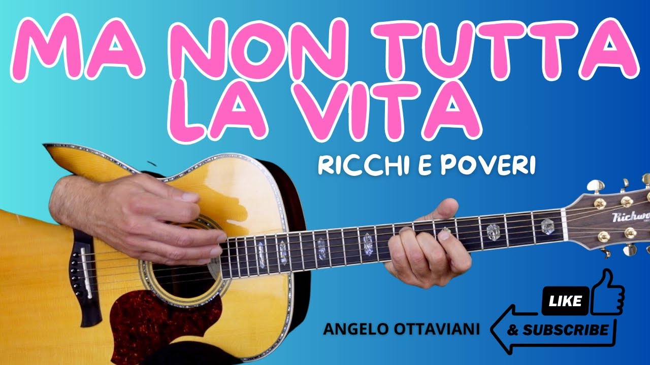 Ricchi E Poveri - Ma non tutta la vita (Sanremo 2024) Testo e Accordi - Chitarra e Ukulele