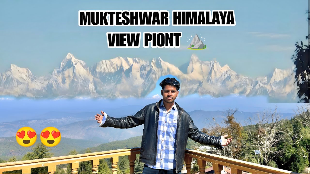 MUKTESHWAR HIMALAYA VIEW POINT 🏔️|| CHAULI KI JALI 😱
