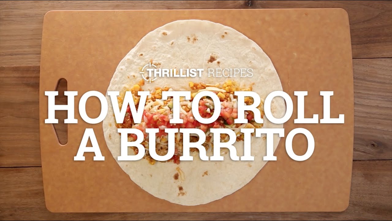 How To Roll A Burrito
