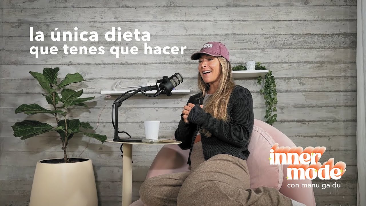 la única dieta que tenes que hacer - ep. 25