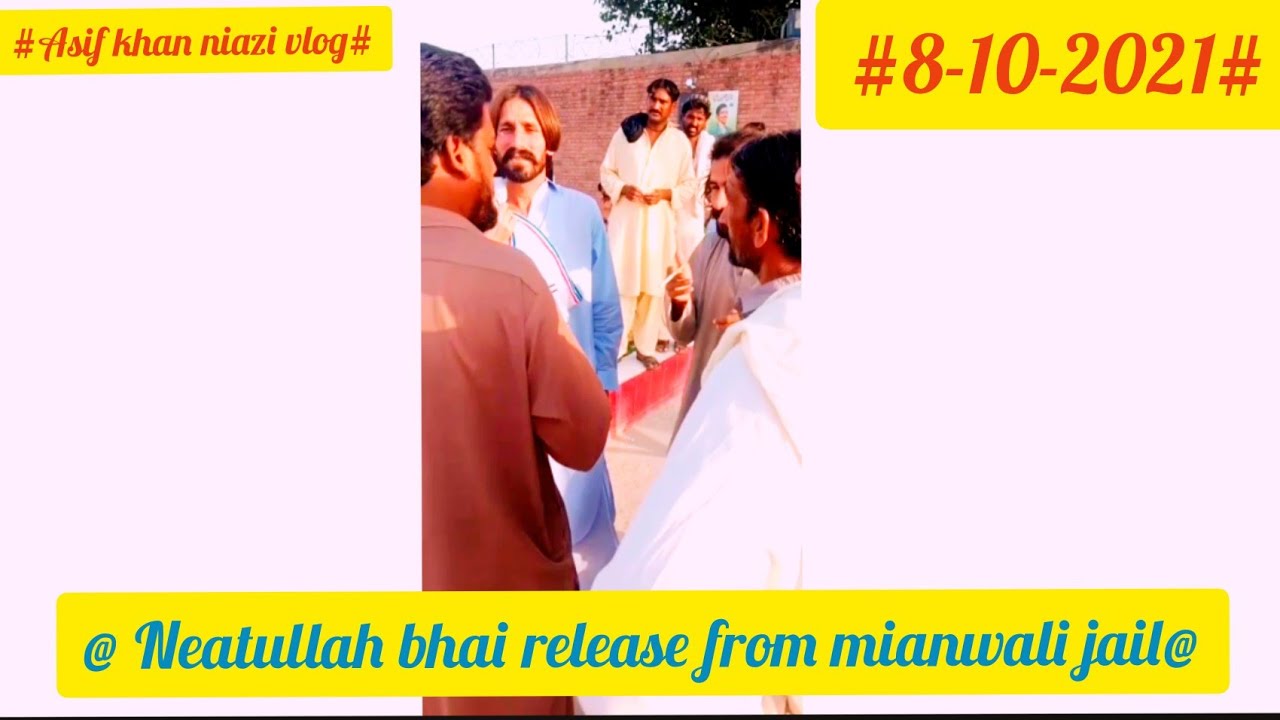 #Neatullah bhai release from Mianwali jail@