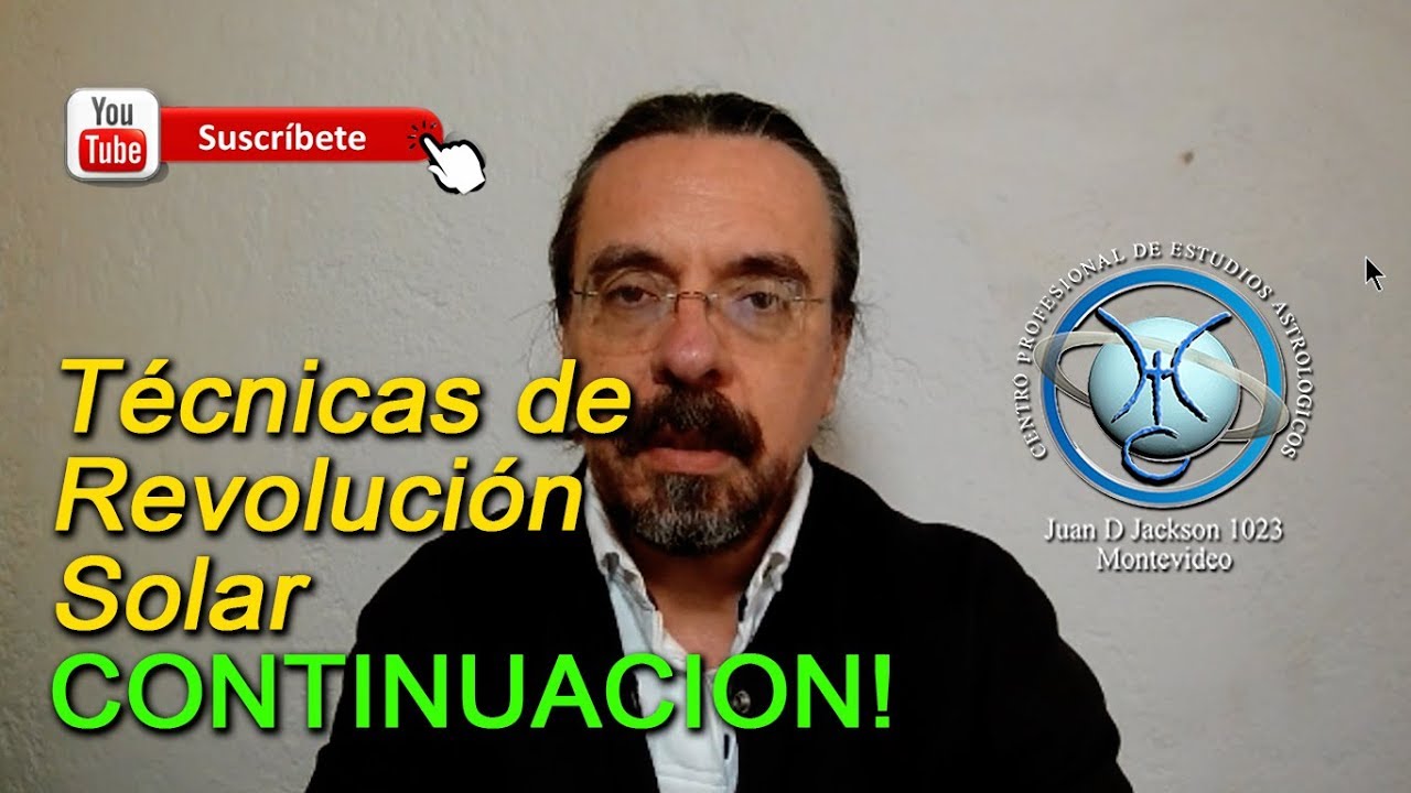 Técnicas de la Revolución Solar CONTINUACIÓN