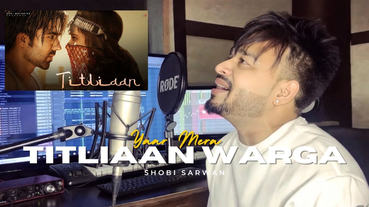 Titliaan | Shobi Sarwan | Cover | Afsana Khan | Hardy Sandhu ,Avvy sra