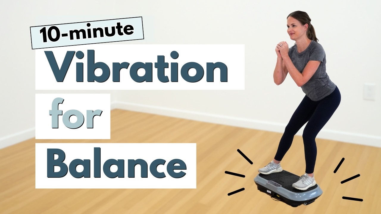 Vibration Plate Exercises for Balance and Coordination