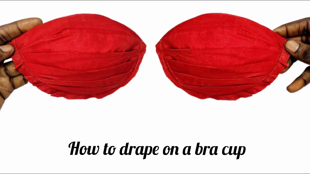 How to drape on a bra cup