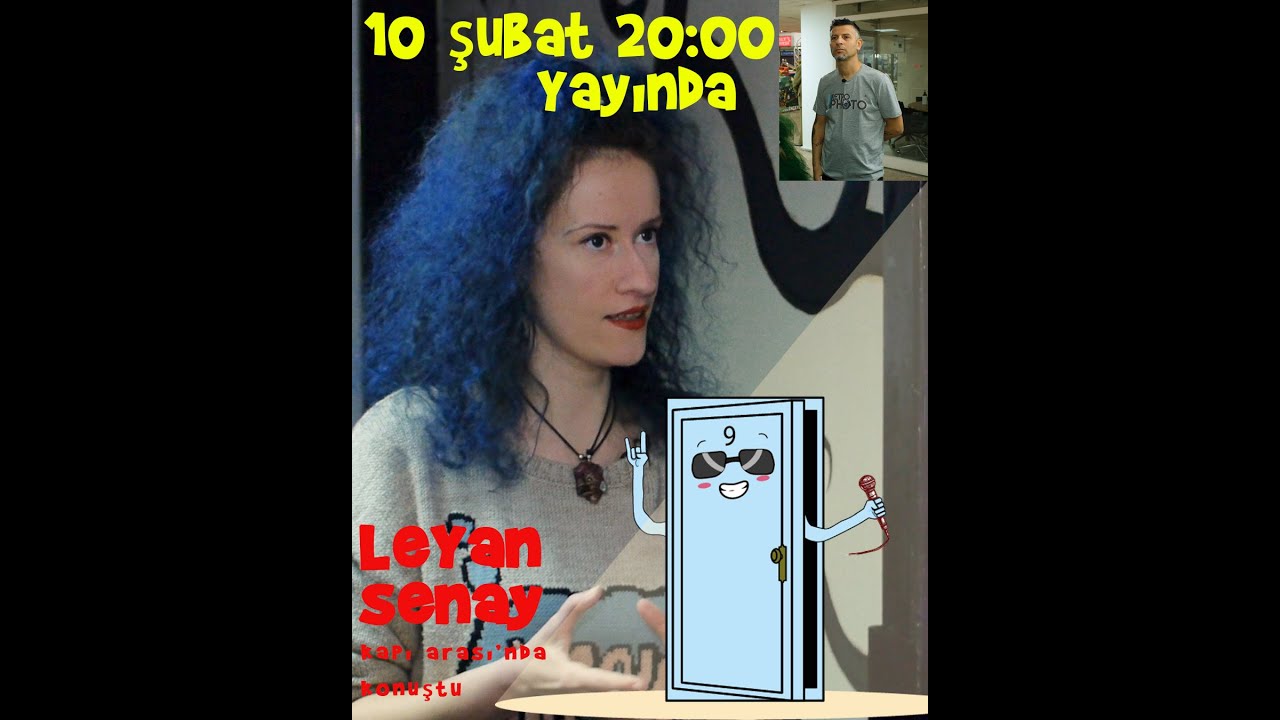 24. Bölüm | Leyan Senay (Kapı Arası'nda Sohbet Konuğu)