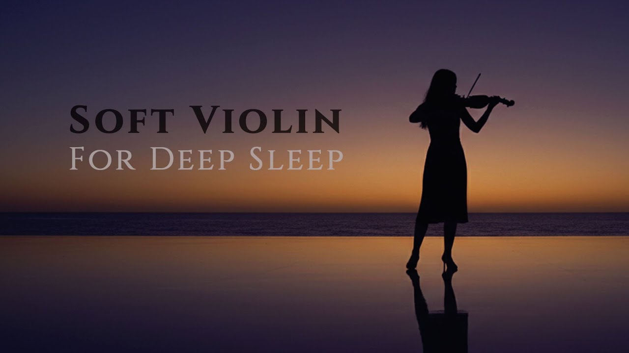 🌙 This very beautiful violin melody will make you fall asleep instantly 💫 | Calm music for bedtime