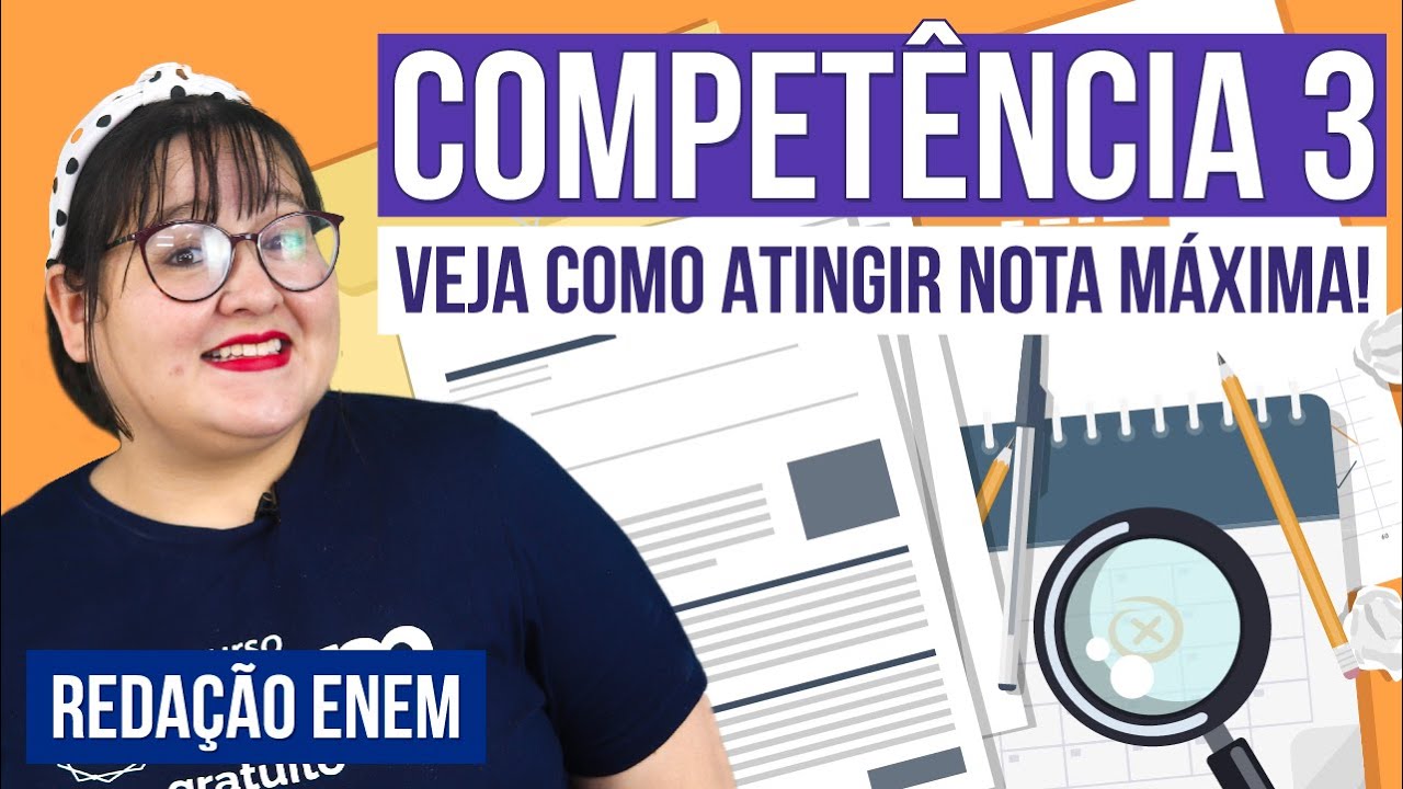 COMPET&Ecirc;NCIA 3 DA REDA&Ccedil;&Atilde;O DO ENEM: COMO PLANEJAR SEU TEXTO