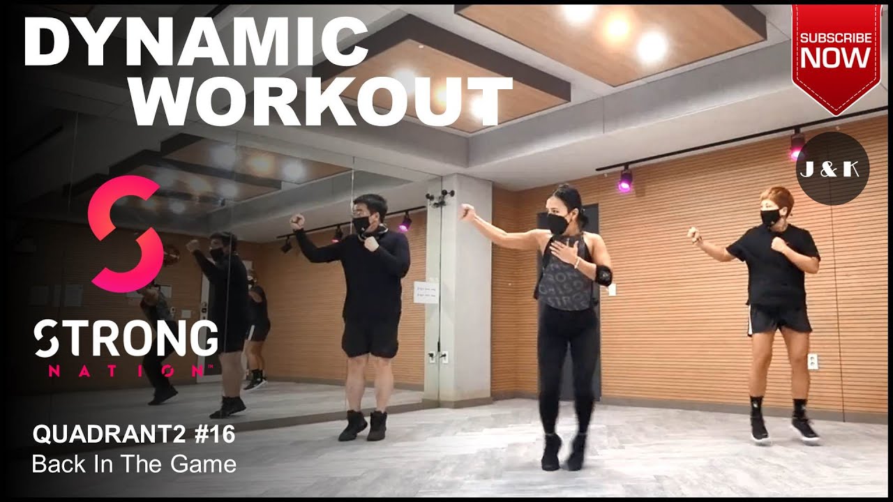 [J&K - Workout] Strong Nation / Q2 #16 - Back In The Game / HIIT / Dynamic Workout / Home Training