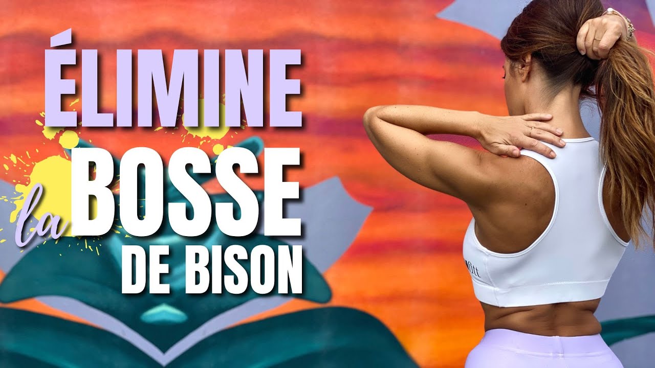 Comment se débarrasser de la bosse de la nuque | Exercices de dos avec bosse de bison