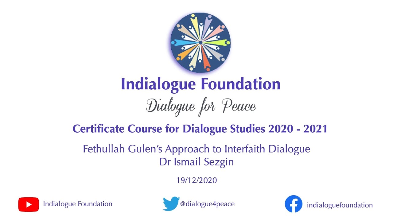 Fethullah Gulen's Approach to Interfaith Dialogue | Dr Ismail Sezgin | Dialogue Studies