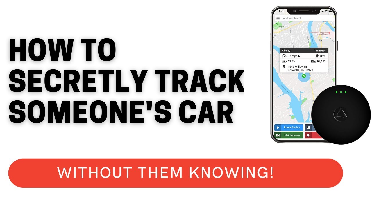 How To Secretly Track A Car