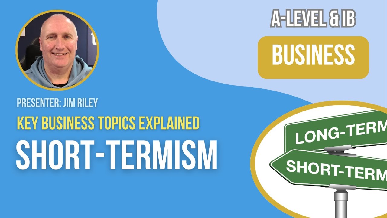 Short-termism | A-Level & IB Business