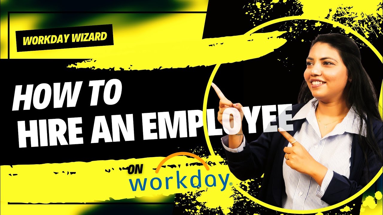 How to Hire Employee In Workday/How to create Worker Profile