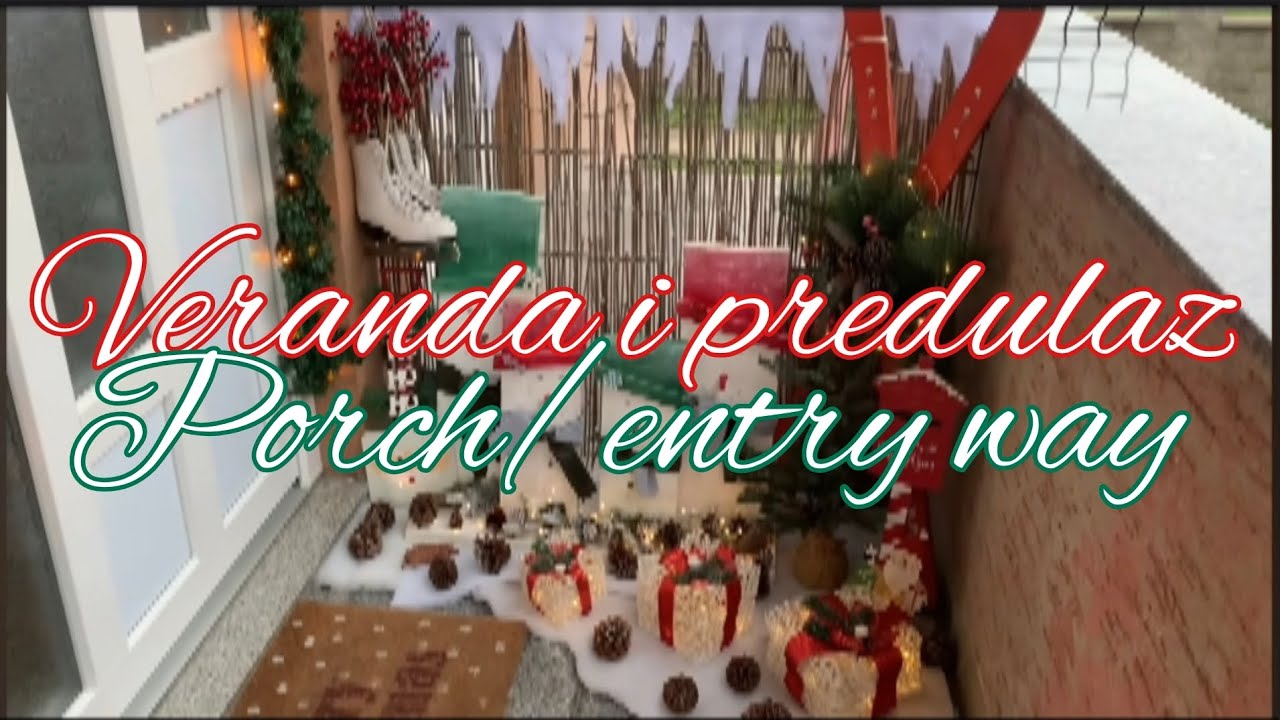 ✨🎄NOVOGODIŠNJI MARATON | DEKORISANJE ULAZA | Christmas marathon / Decorate porch & entry way w/m