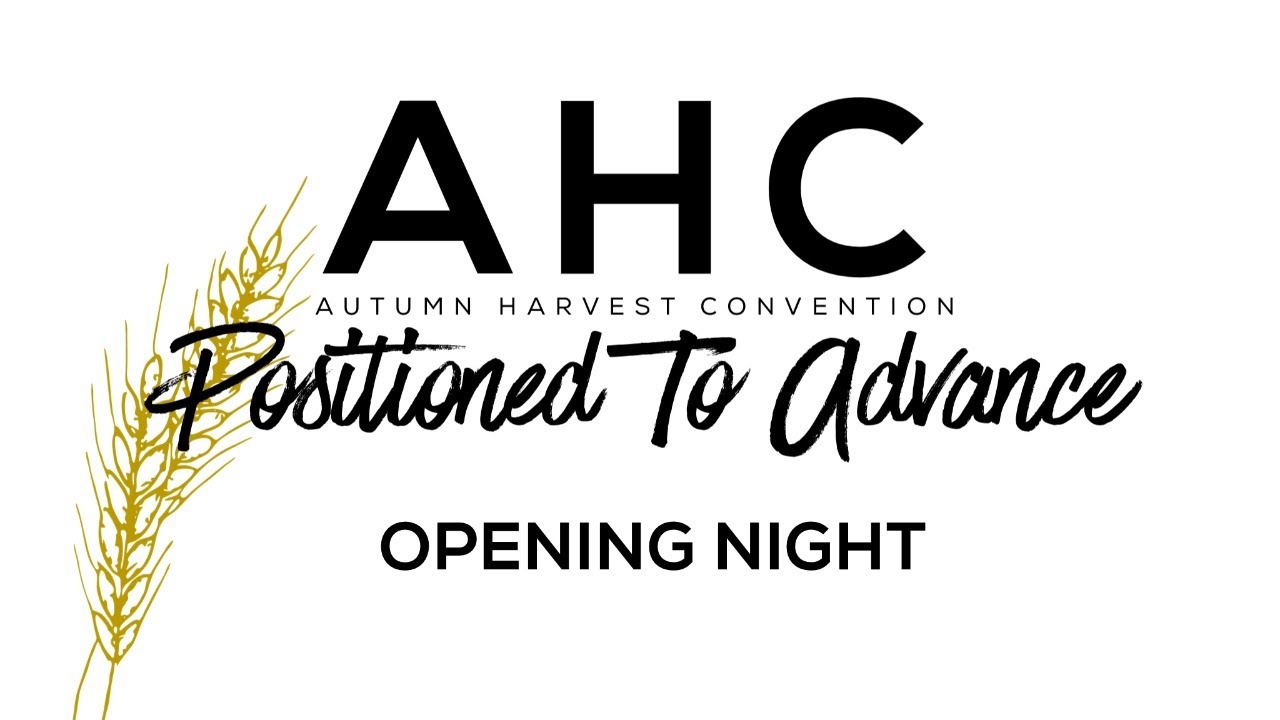 Opening Service | Positioned To Advance - AHC 2020
