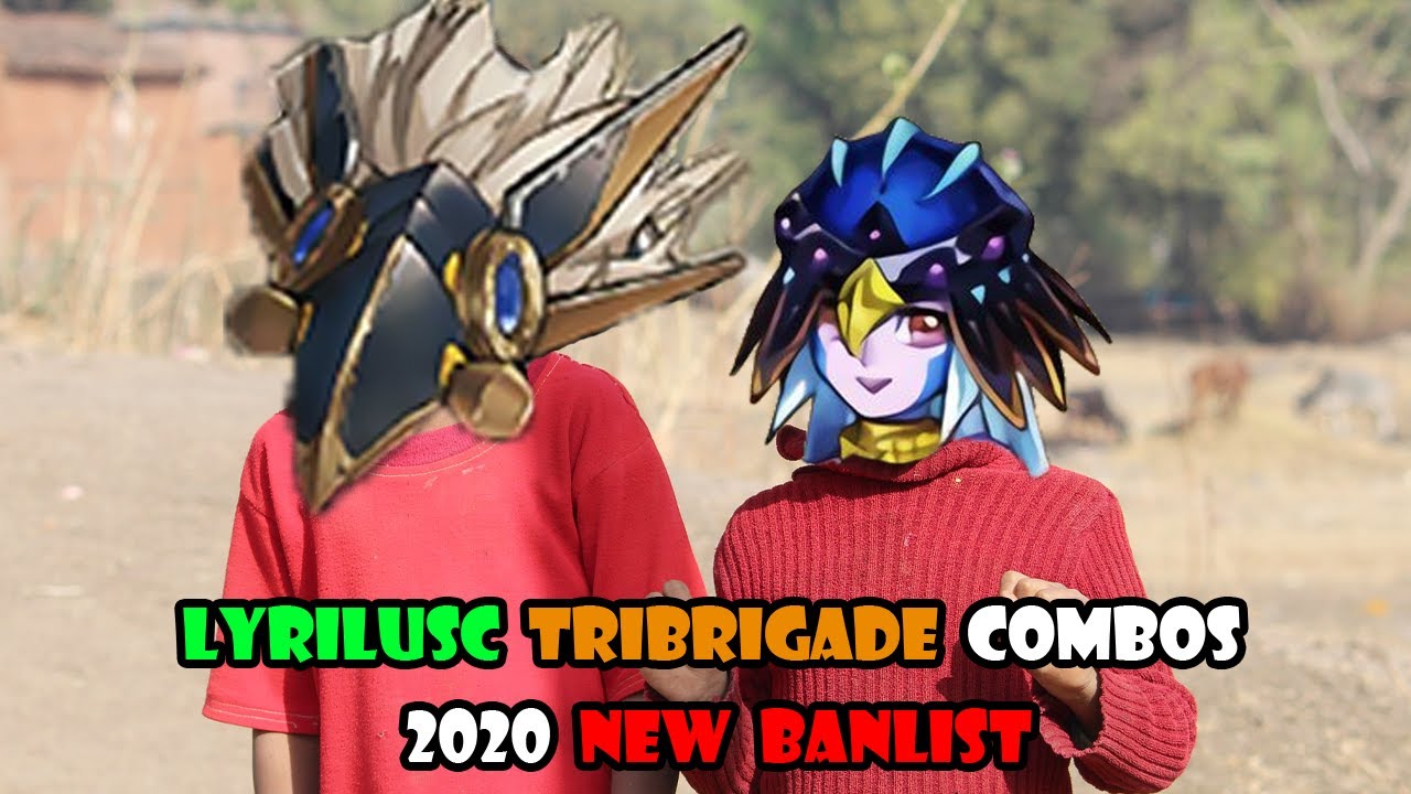 EDOPro Lyrilusc Tribrigade Combos 2020 New Banlist