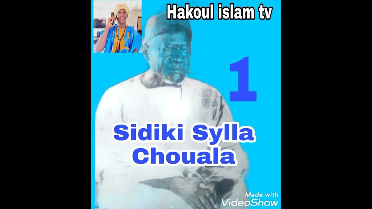 Almamy bah Sidiki Sylla Chouala Parti 1