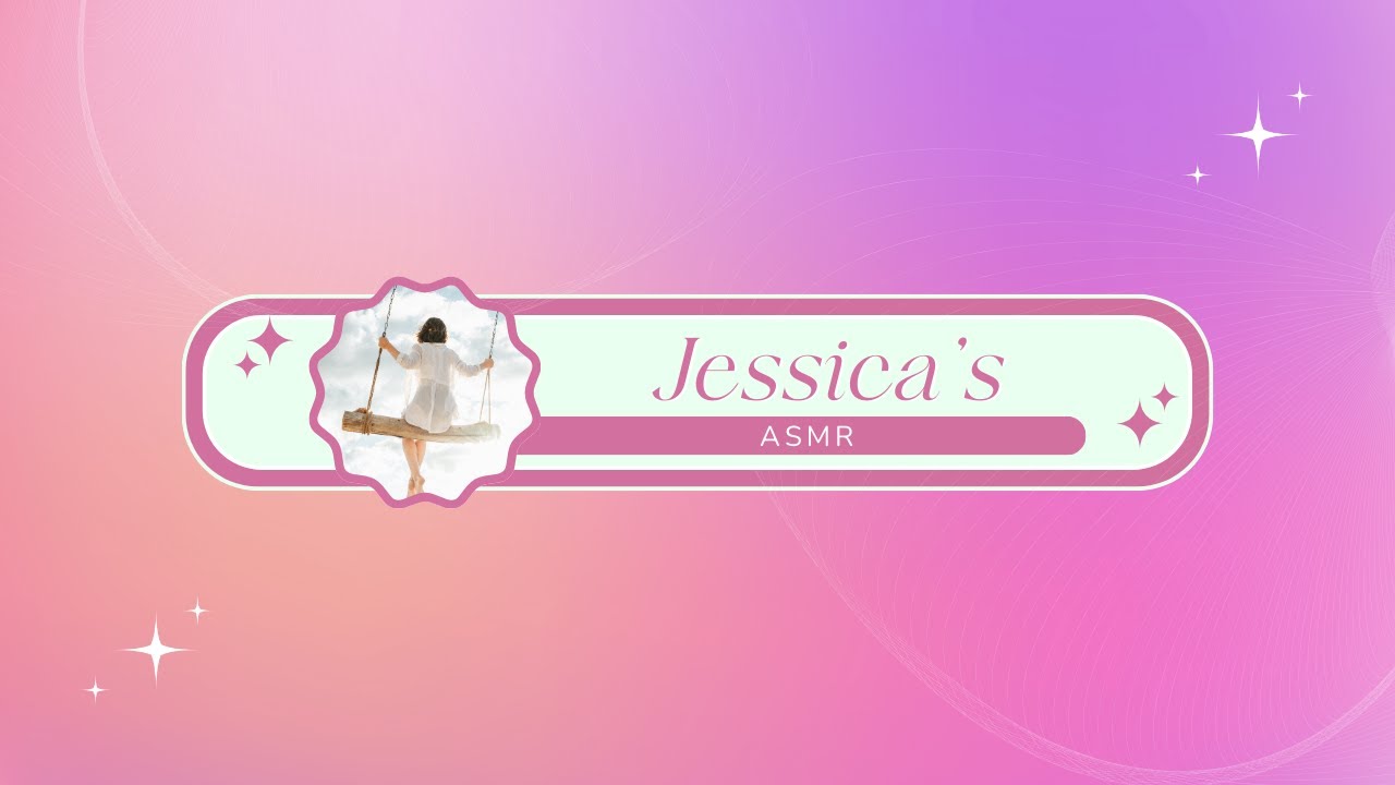 Jessica's ASMR Ep1