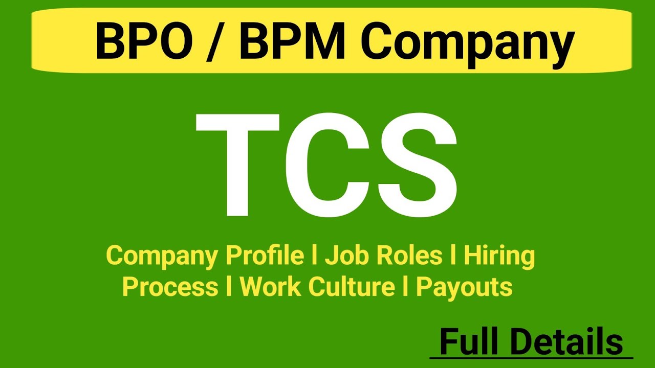 TCS BPO Full Details | Work Culture, Job Roles, Benifits & Interview Process in Hindi