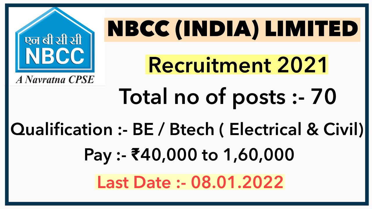 NBCC (INDIA) LIMITED Recruitment 2021 || Total posts 70 || Last Date 08.01.2022 ||