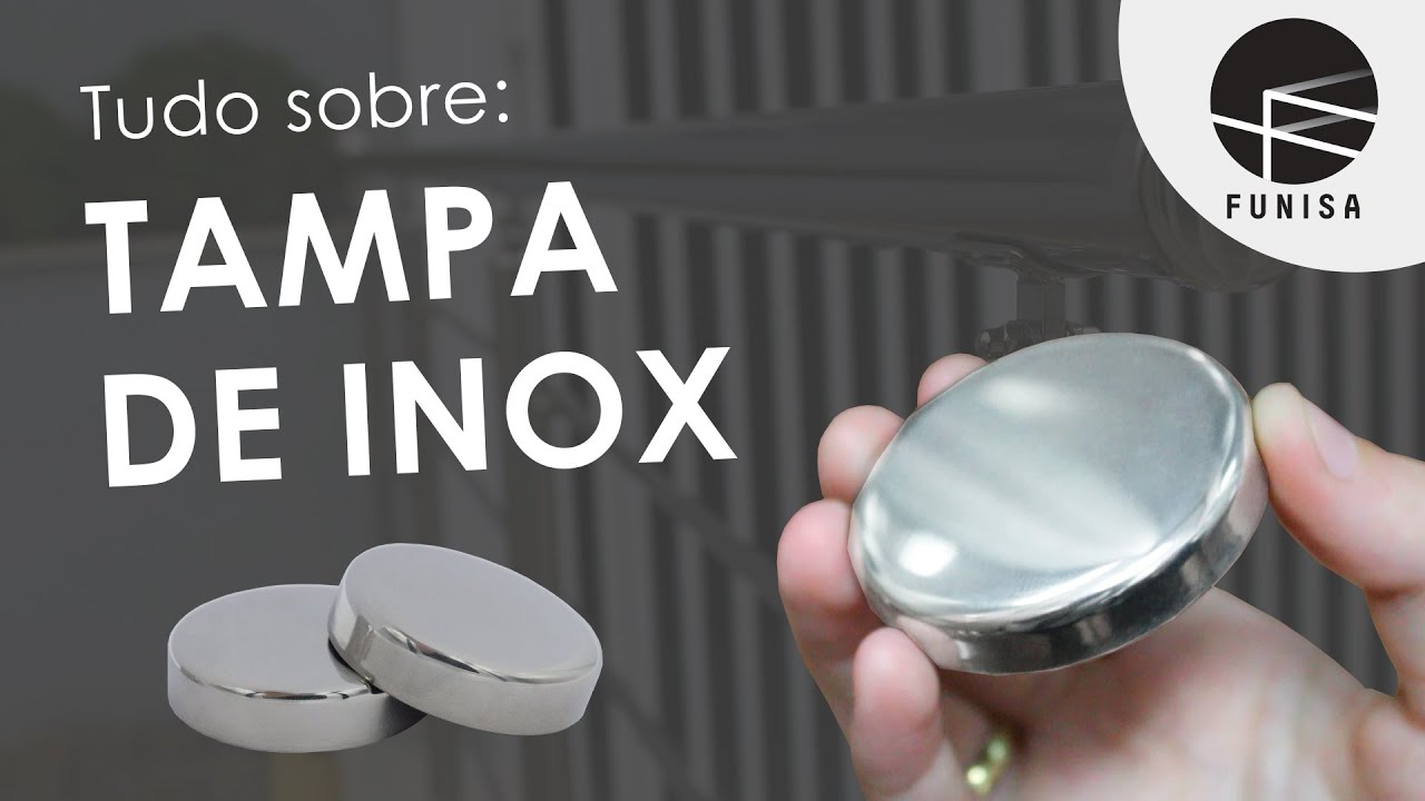 Tampa de Inox para tubo  -  (Tudo que voc&ecirc; precisa saber sobre esse acess&oacute;rio).