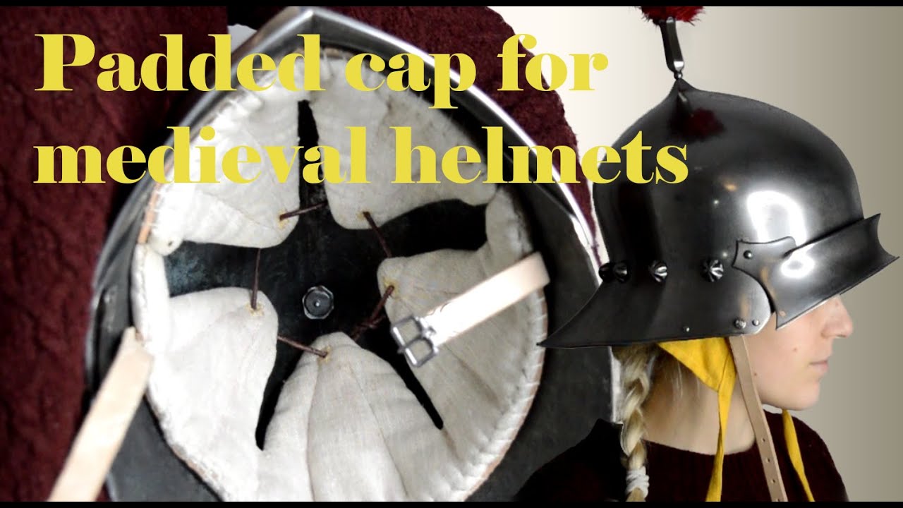 How to make a padded cap for a medieval helmet
