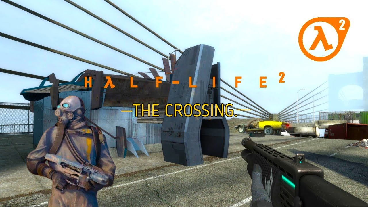 Half Life 2: Episode 2 - The Crossing.