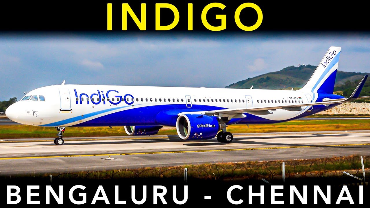 TRIP REPORT | INDIGO🇮🇳 | Airbus A321NEO | Bengaluru to Chennai 