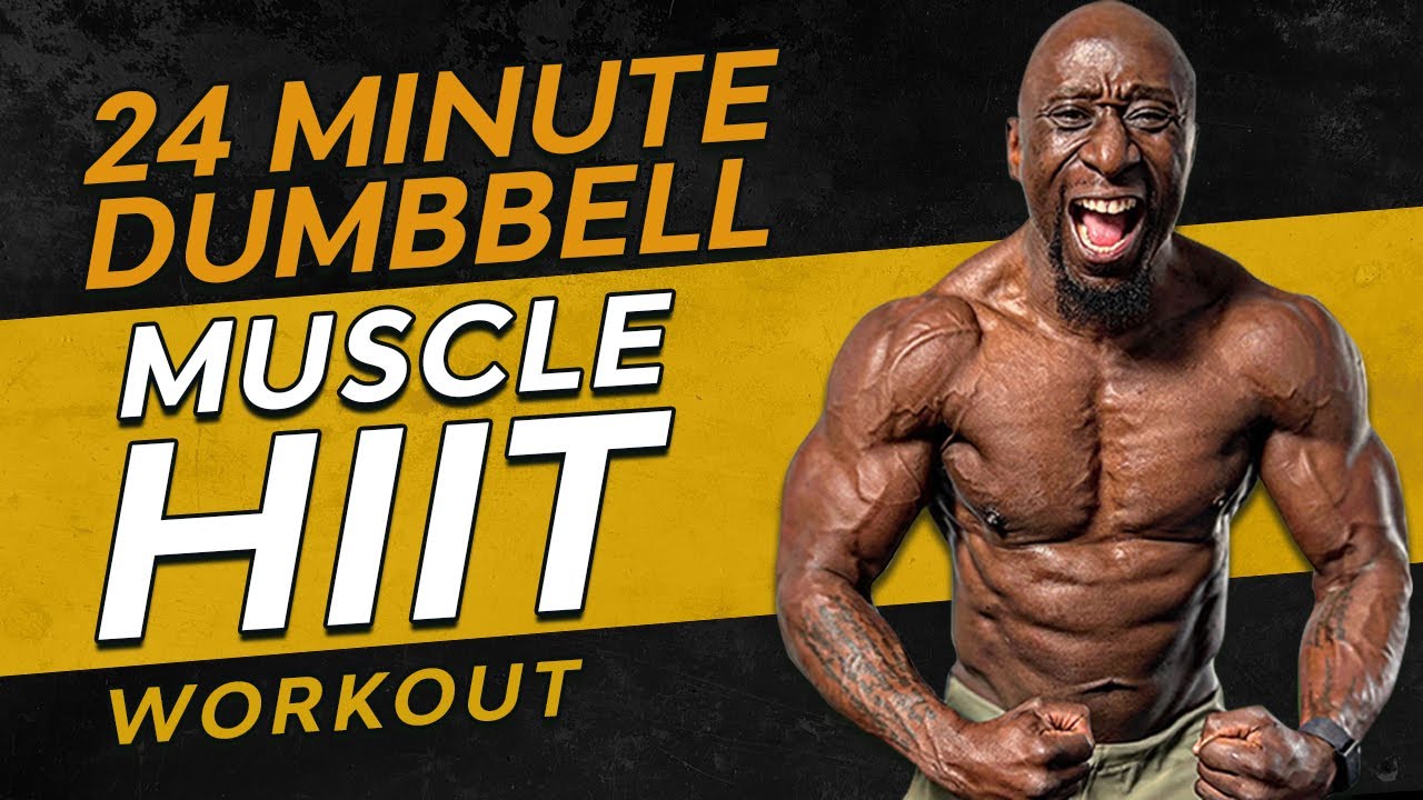 24 Minute Dumbbell Muscle Building HIIT Workout