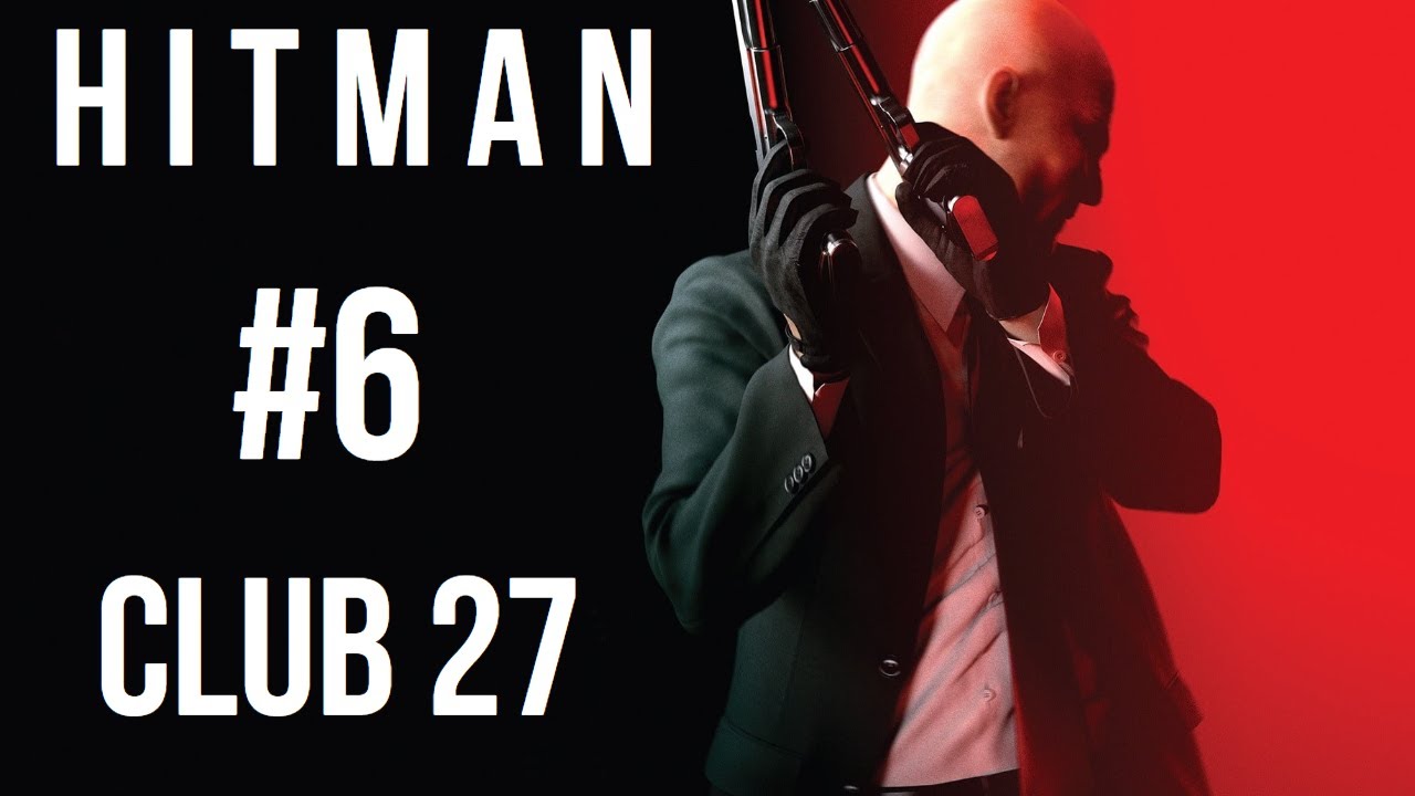 Musical Mayhem: Club 27 - Infiltrating Bangkok's High-Profile Assassination Venue! | Hitman #6