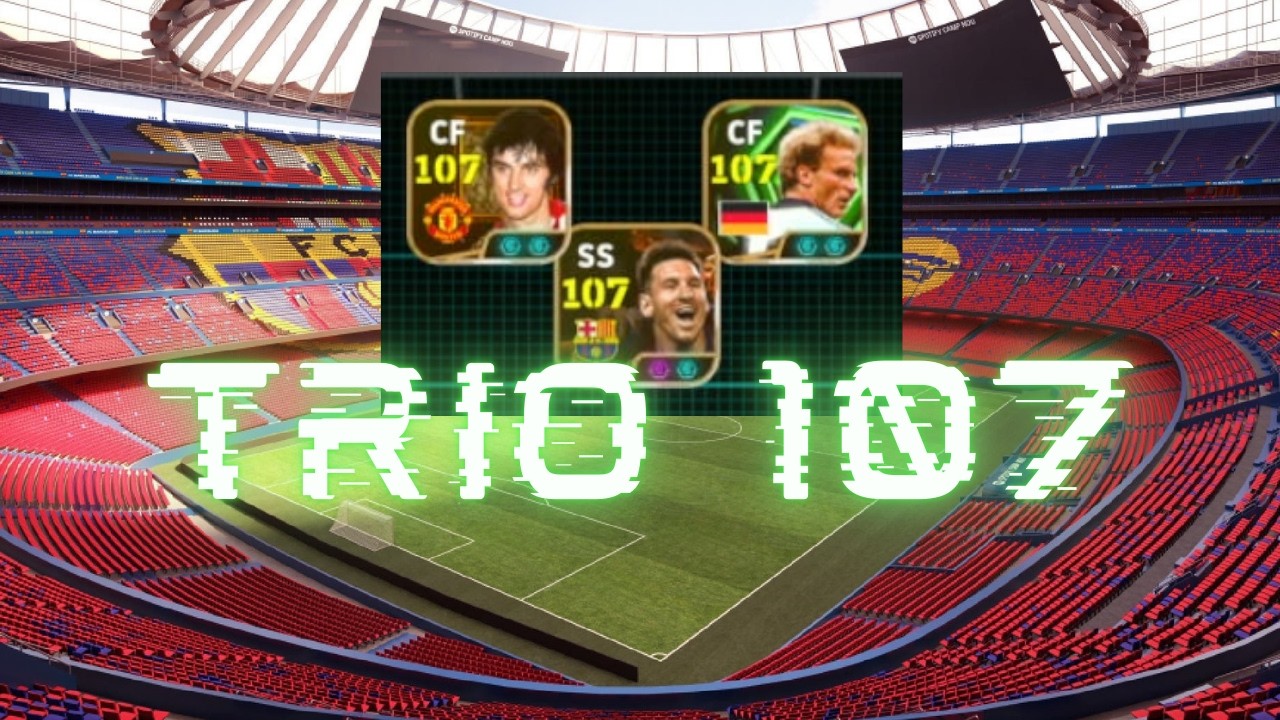 EFOOTBALL MOBILE : STRIKER TRIO 107