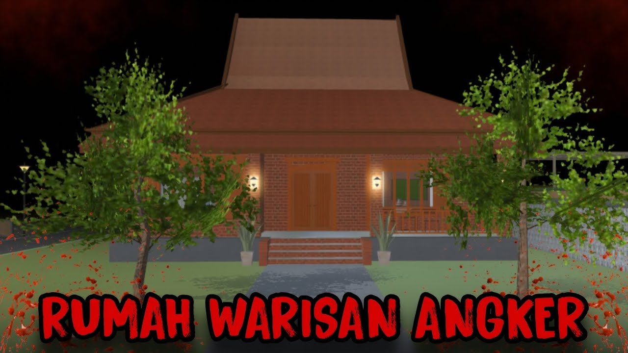 RUMAH WARISAN ANGKER || HORROR MOVIE SAKURA SCHOOL SIMULATOR